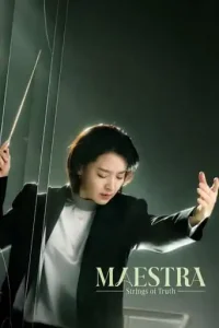 Maestra: Strings of Truth (2023 Series) Free Download