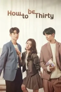 How to Be Thirty (2021 Series) Free Download