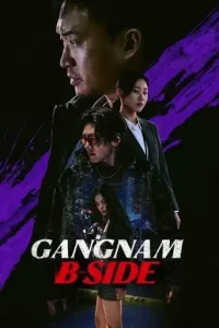 Gangnam B-Side (2024 Series) Free Download