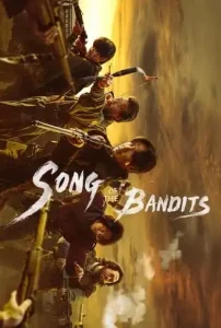Song of the Bandits (2023 Series) Free Download