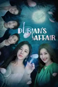 Durian’s Affair (2023 Series) Free Download