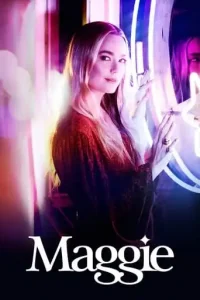 Maggie (2022 Series) Free Download