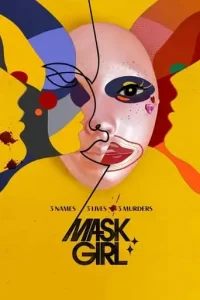 Mask Girl (2023 Series) Free Download