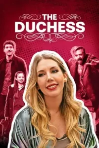 The Duchess (2020 Series) Free Download