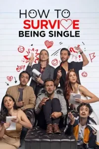 How to Survive Being Single (2020 Series) Free Download