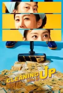 Cleaning Up (2022 Series) Free Download