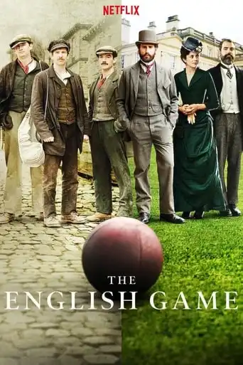 The English Game (2020)