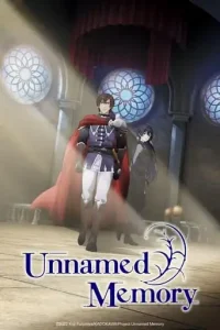 Unnamed Memory (2024 Series) Free Download