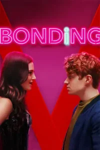 Bonding (2019 Series) Free Download