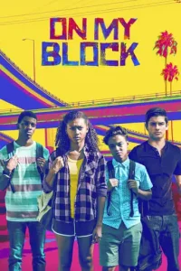 On My Block (2018 Series) Free Download
