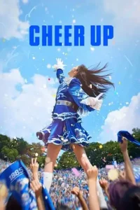 Cheer Up (2022 Series) Free Download