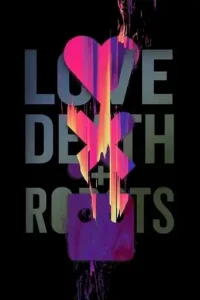 Love, Death & Robots (2019 Series) Free Download