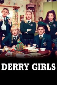 Derry Girls (2018 Series)