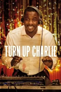 Turn Up Charlie (2019 Series) Free Download