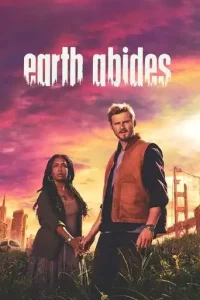 Earth Abides (2024 Series)