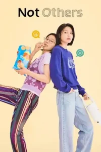 Not Others (2023 Series) Free Download