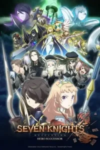 Seven Knights Revolution: Hero Successor (2021 Series) Free Download