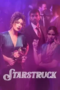 Starstruck (2021 Series) Free Download