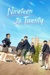 Nineteen to Twenty (2023 Series) Free Download