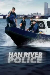 Han River Police (2023 Series) Free Download