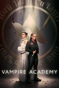 Vampire Academy (2022 Series) Free Download