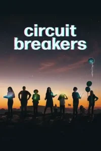 Circuit Breakers (2022 Series) Free Download