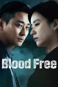 Blood Free (2024 Series) Free Download