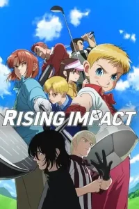 Rising Impact (2024 Series) Free Download