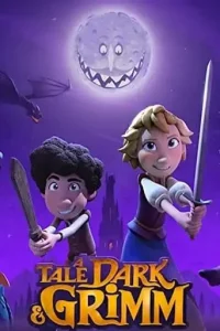 A Tale Dark & Grimm (2021 Series) Free Download