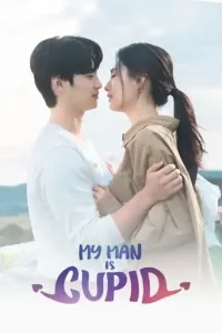 My Man Is Cupid (2023 Series) Free Download