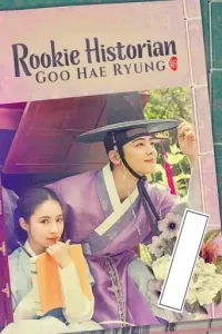 Rookie Historian Goo Hae-Ryung (2019 Series) Free Download