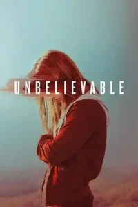 Unbelievable (2019 Series) Free Download