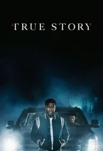 True Story (2021 Series)