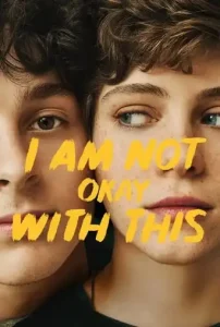 I Am Not Okay with This (2020 Series) Free Download