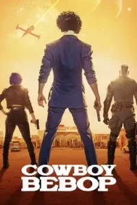 Cowboy Bebop (2021 Series) Free Download
