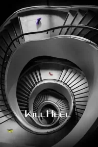 Kill Heel (2022 Series)