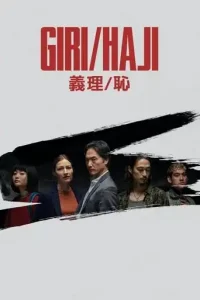 Giri/Haji (2019 Series) Free Download