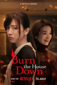 Burn the House Down (2023 Series) Free Download