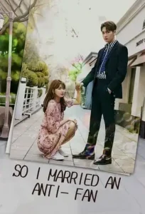 So I Married an Anti-Fan (2021 Series) Free Download