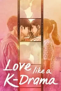 Love Like a K-Drama (2023 Series) Free Download
