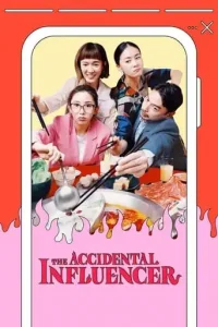 The Accidental Influencer (2024 Series) Free Download