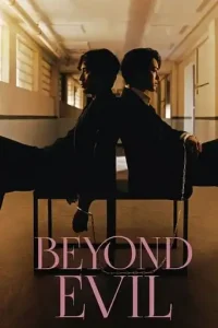 Beyond Evil (2021 Series) Free Download