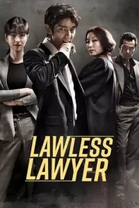 Lawless Lawyer (2018 Series) Free Download