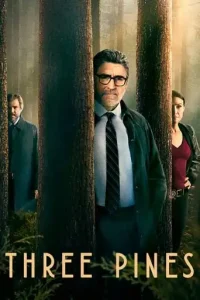 Three Pines (2022 Series) Free Download