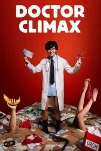 Doctor Climax (2024 Series) Free Download