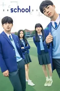 School 2021 (2021 Series) Free Download