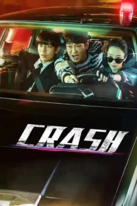 Crash (2024 Series) Free Download