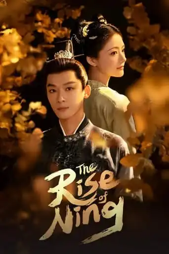 The Rise of Ning (2024 Series) Free Download