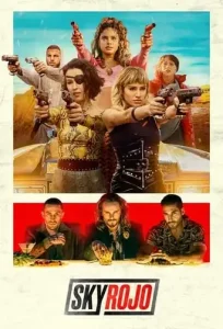 Sky Rojo (2021 Series) Free Download