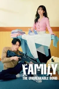 Family: The Unbreakable Bond (2023 Series) Free Download